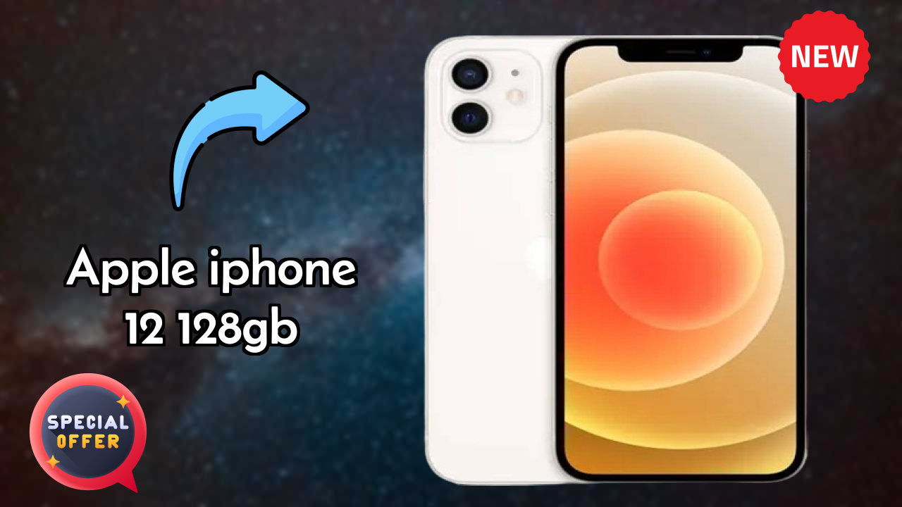 Apple IPhone 12 128GB at ₹49,900 - Complete Buying Guide