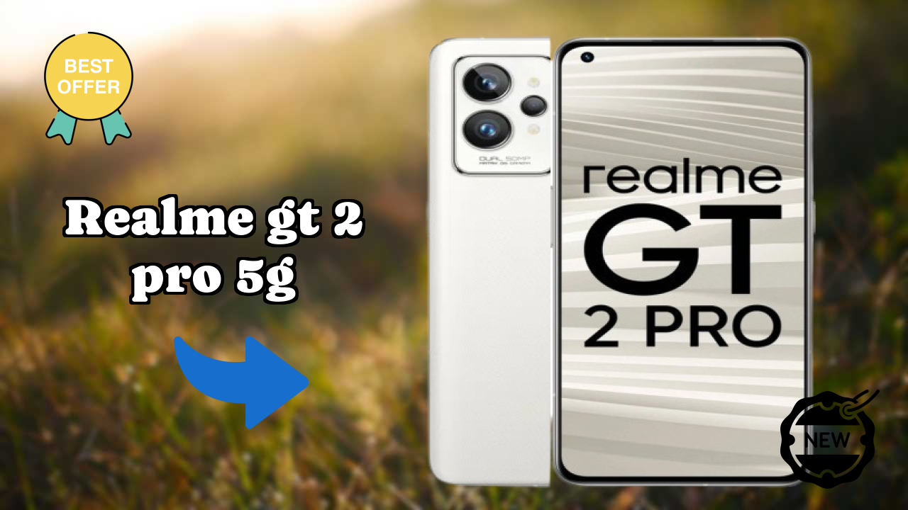 Realme GT 2 Pro 5G vs Samsung: Which Should You Choose?